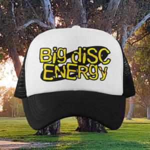 Big Disc Energy Trucker Hat
